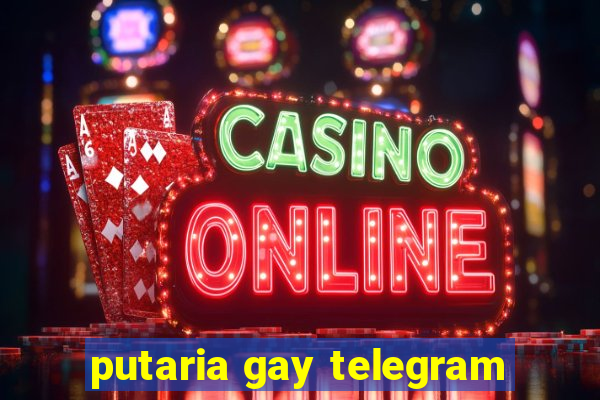 putaria gay telegram